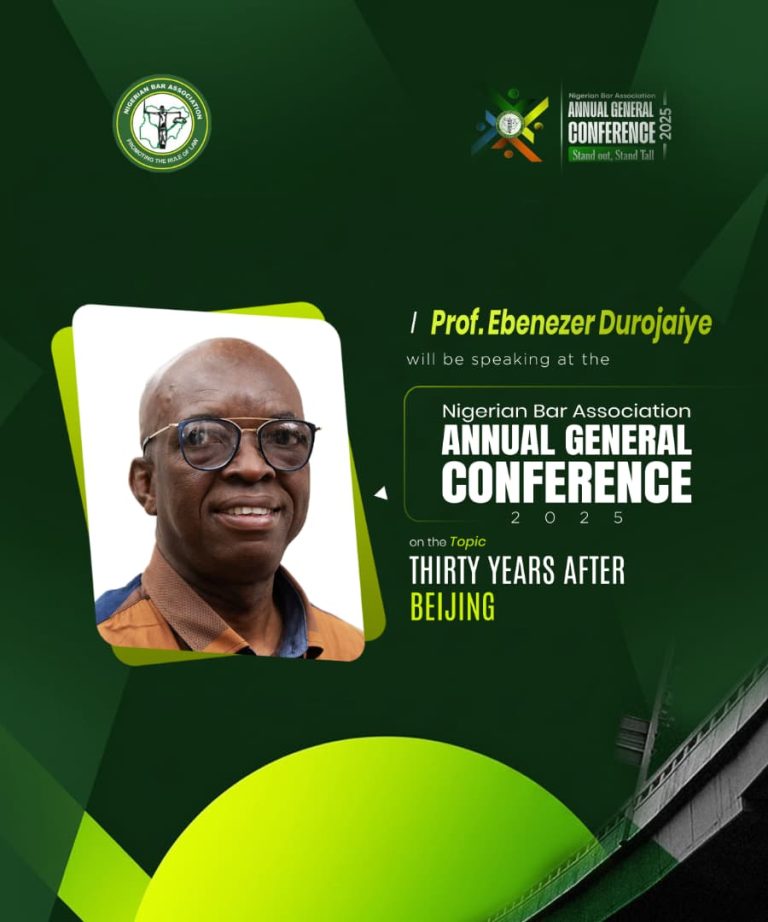Prof. Ebenezer Durojaye to Feature as Panelist at NBA AGC 2025 Breakout Session on “Thirty Years After Beijing”