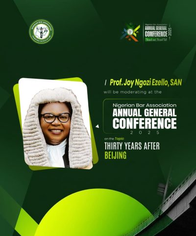“Thirty Years After Beijing”: Prof. Joy Ezeilo, SAN, OON, Set to Steer Key Gender Equality Dialogue at NBA AGC 2025