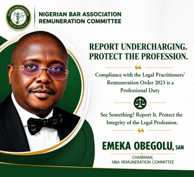 NBA Remuneration Committee Urges Lawyers to Report Undercharging, Enforce Remuneration Order 2023